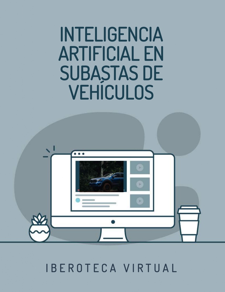 INTELIGENCIA ARTIFICIAL EN SUBASTAS DE VEHÍCULOS