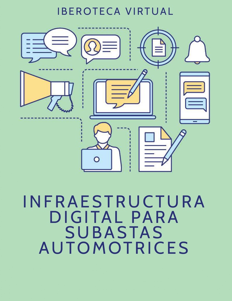 INFRAESTRUCTURA DIGITAL PARA SUBASTAS AUTOMOTRICES