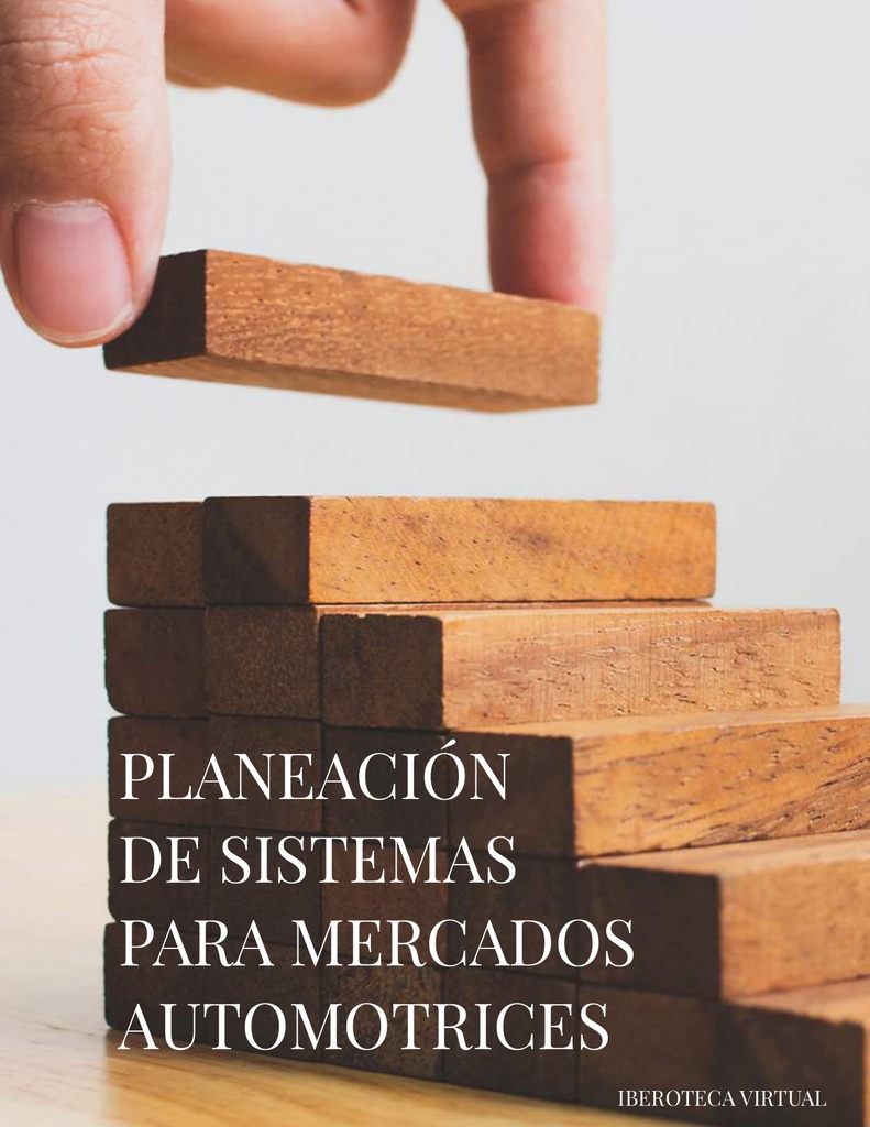 PLANEACIÓN DE SISTEMAS PARA MERCADOS AUTOMOTRICES