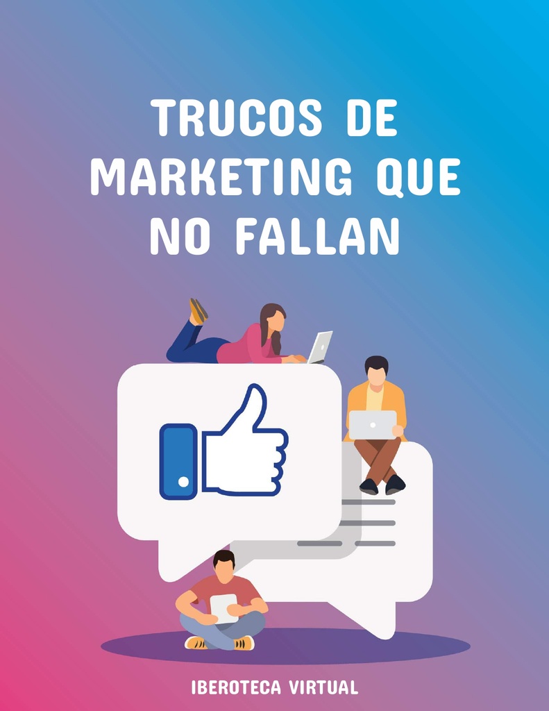 TRUCOS DE MARKETING QUE NO FALLAN