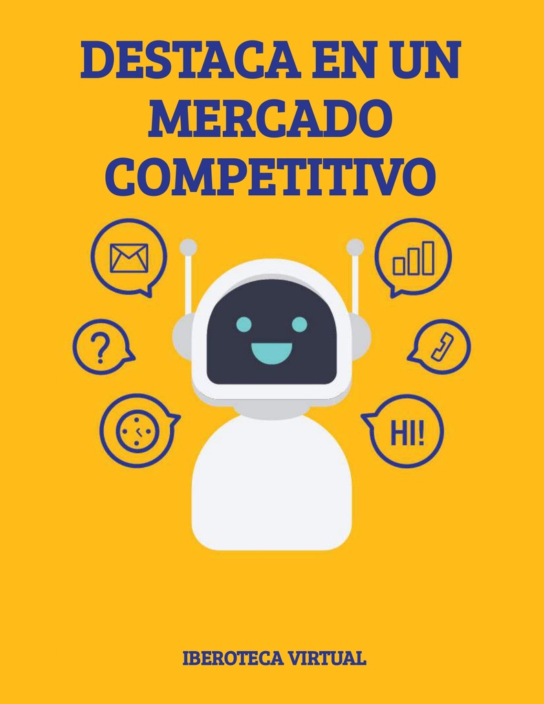 DESTACA EN UN MERCADO COMPETIDO
