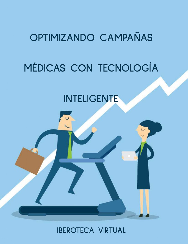 OPTIMIZANDO CAMPAÑAS MÉDICAS CON TECNOLOGÍA INTELIGENTE