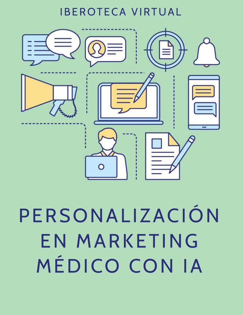 PERSONALIZACIÓN EN MARKETING MÉDICO CON IA