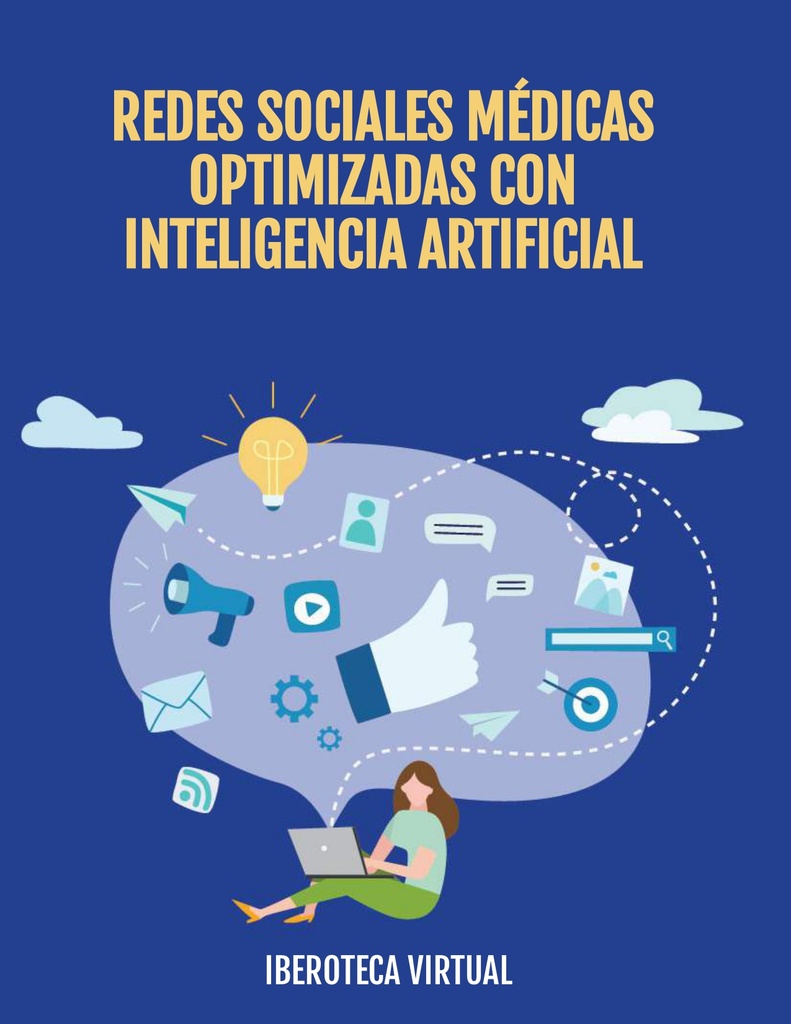 REDES SOCIALES MÉDICAS OPTIMIZADAS CON INTELIGENCIA ARTIFICIAL