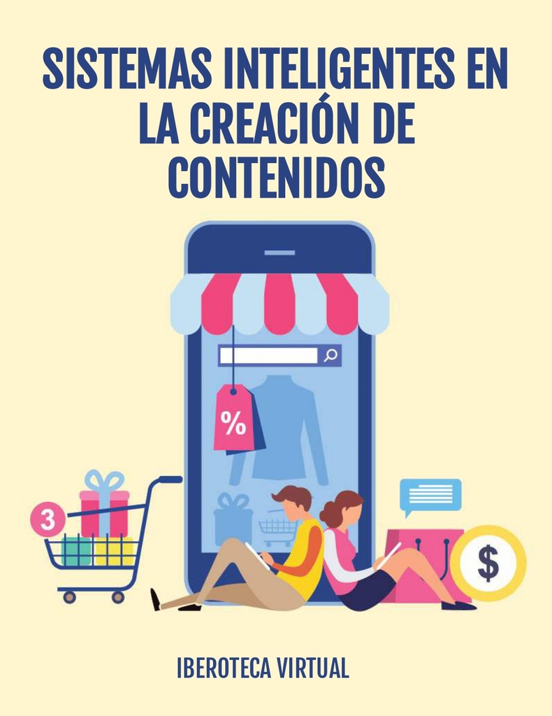 SISTEMAS INTELIGENTES EN LA CREACIÓN DE CONTENIDOS