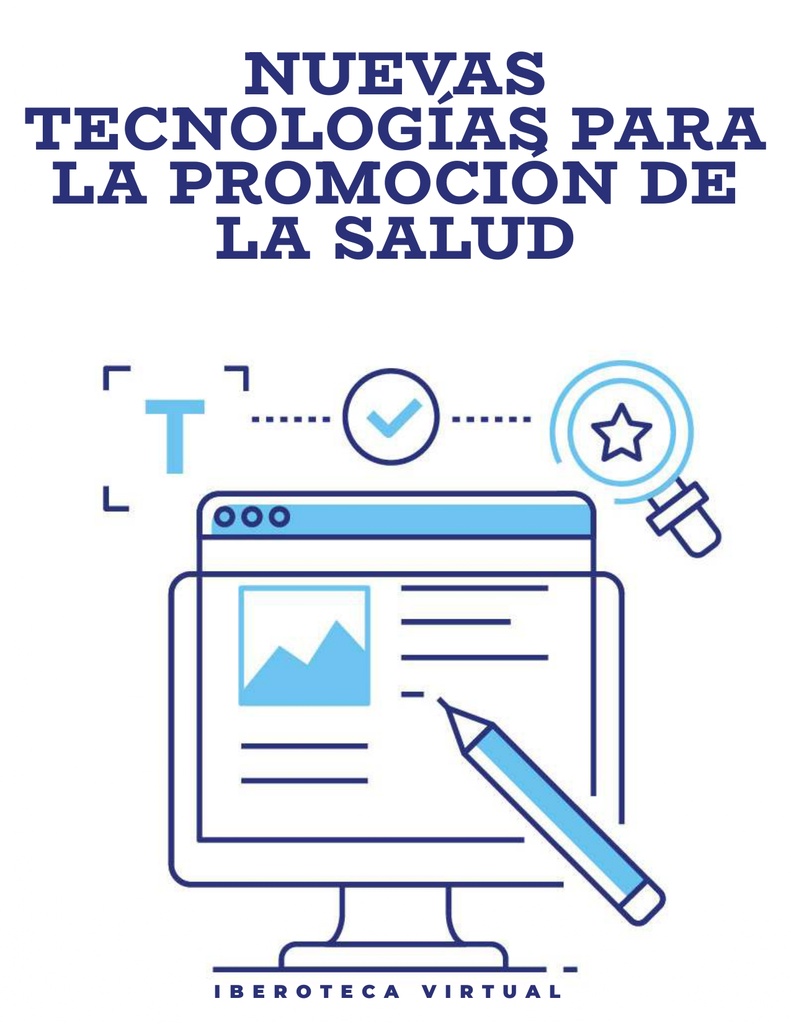 NUEVAS TECNOLOGÍAS PARA LA PROMOCIÓN DE LA SALUD