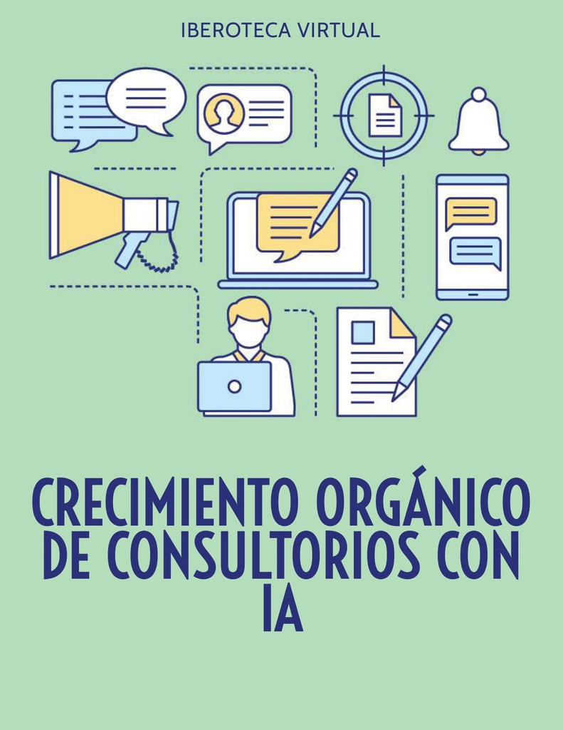 CRECIMIENTO ORGÁNICO DE CONSULTORIOS CON IA