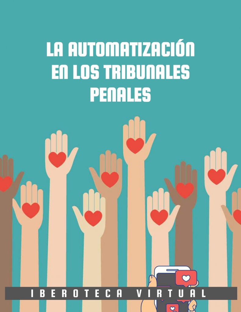 LA AUTOMATIZACIÓN EN LOS TRIBUNALES PENALES
