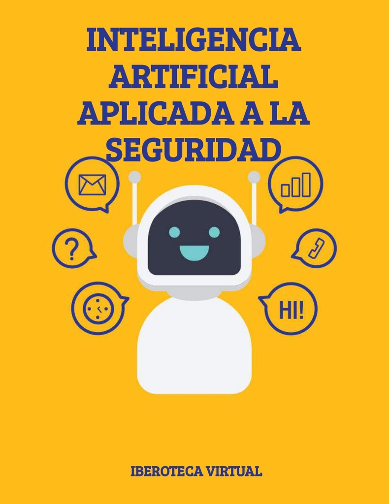 INTELIGENCIA ARTIFICIAL APLICADA A LA SEGURIDAD