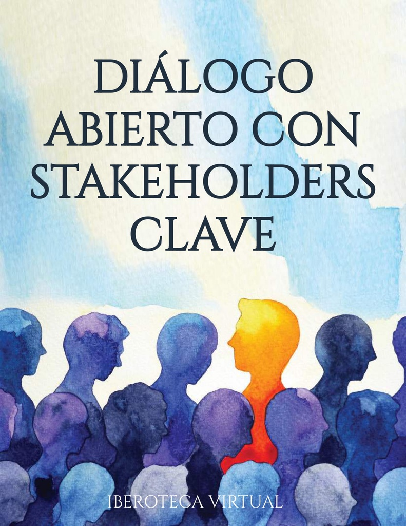 DIÁLOGO ABIERTO CON STAKEHOLDERS CLAVE