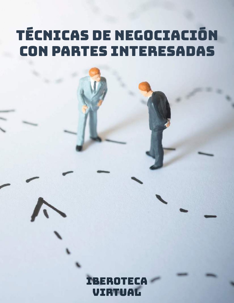 TÉCNICAS DE NEGOCIACIÓN CON PARTES INTERESADAS