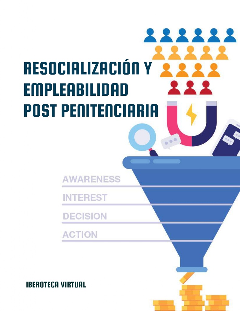 RESOCIALIZACIÓN Y EMPLEABILIDAD POST PENITENCIARIA