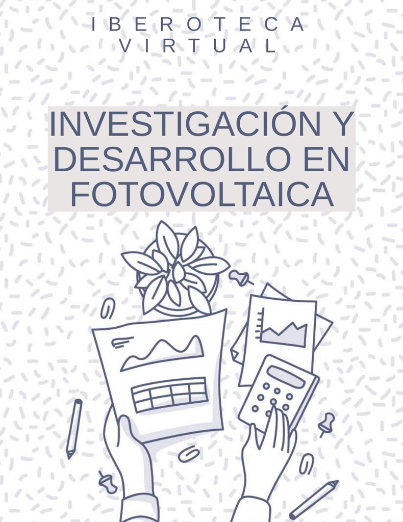 INVESTIGACIÓN Y DESARROLLO EN FOTOVOLTAICA