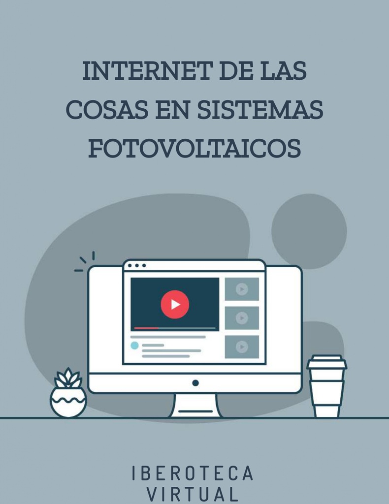 INTERNET DE LAS COSAS EN SISTEMAS FOTOVOLTAICOS
