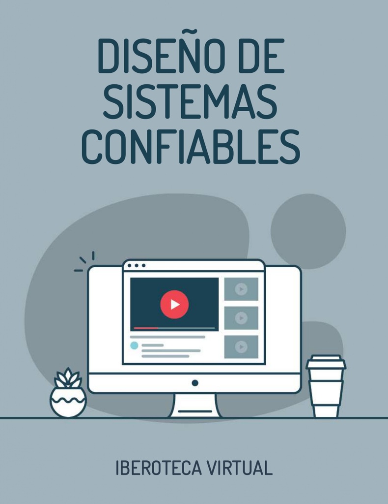 DISEÑO DE SISTEMAS CONFIABLES