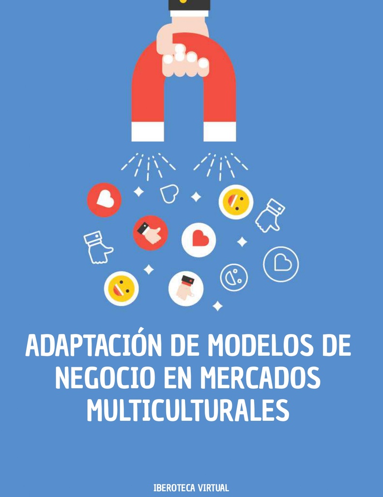ADAPTACIÓN DE MODELOS DE NEGOCIO EN MERCADOS MULTICULTURALES