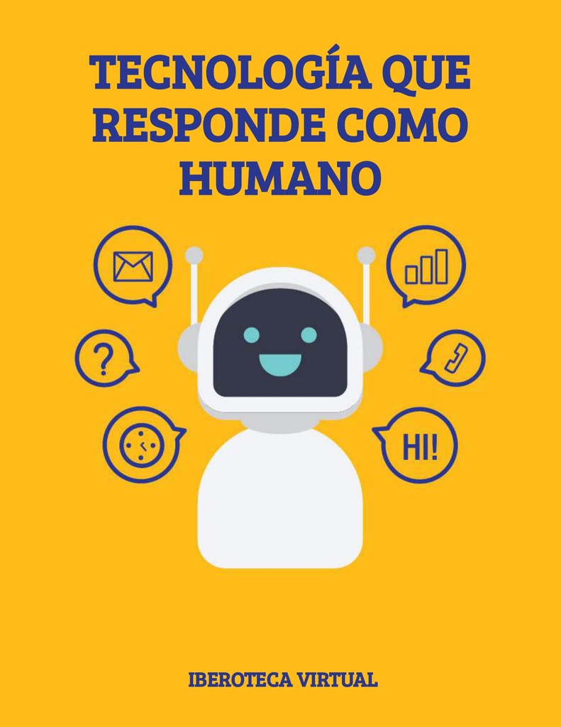 TECNOLOGÍA QUE RESPONDE COMO HUMANO