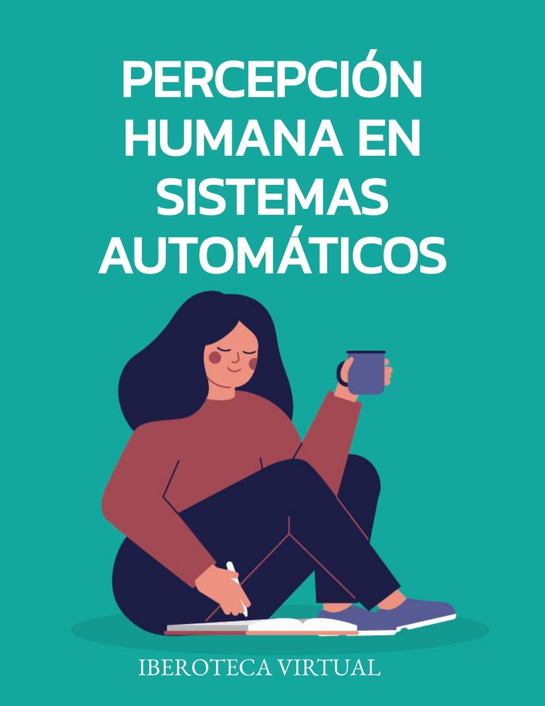 PERCEPCIÓN HUMANA EN SISTEMAS AUTOMÁTICOS