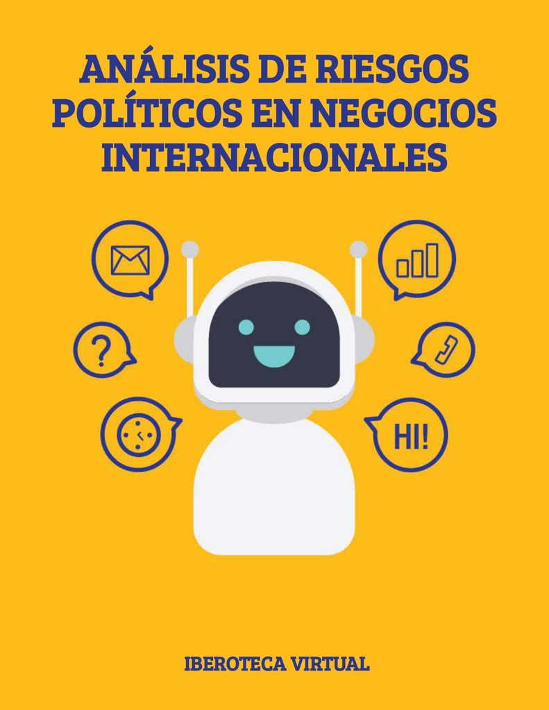 ANÁLISIS DE RIESGOS POLÍTICOS EN NEGOCIOS INTERNACIONALES