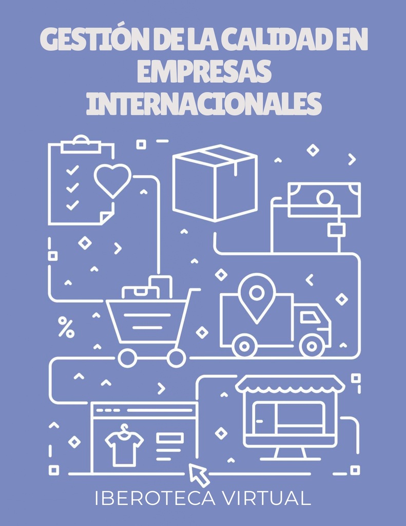 GESTIÓN DE LA CALIDAD EN EMPRESAS INTERNACIONALES