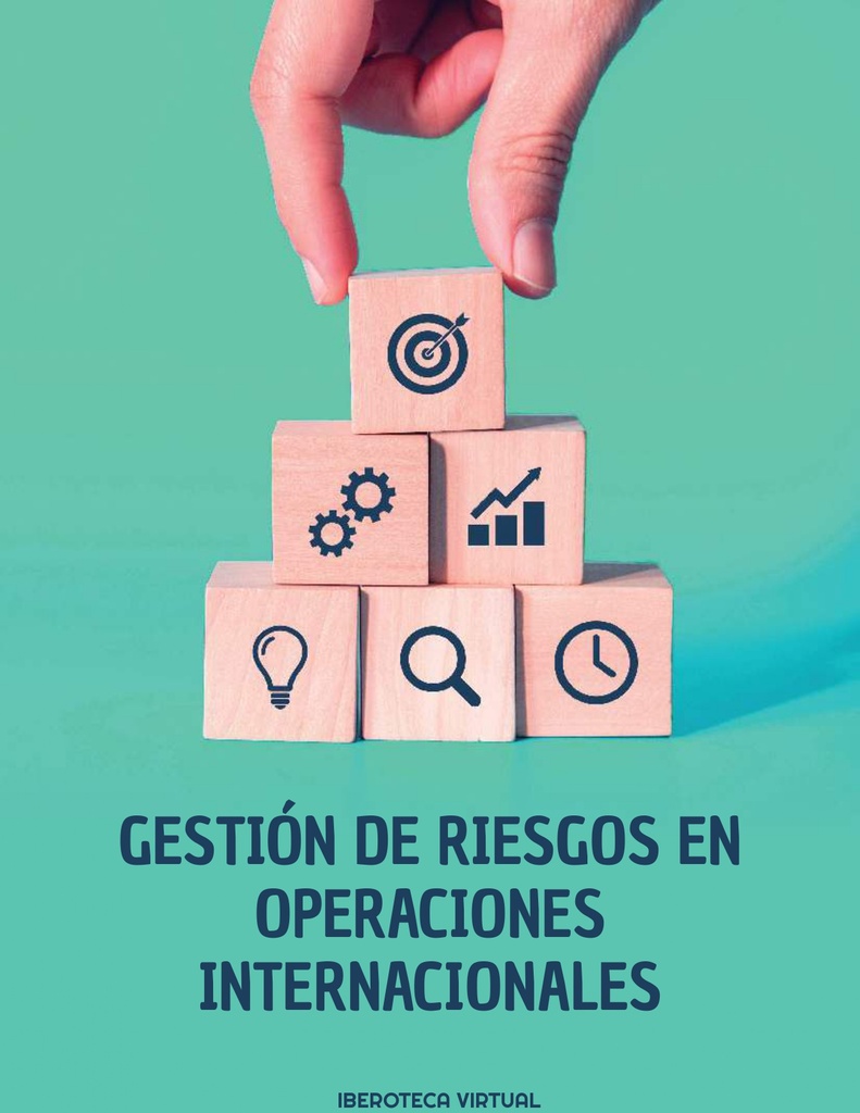 GESTIÓN DE RIESGOS EN OPERACIONES INTERNACIONALES