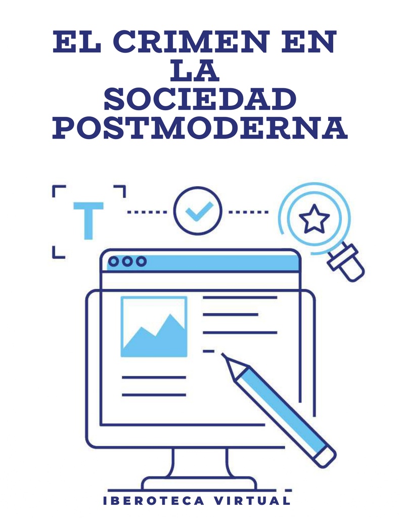 EL CRIMEN EN LA SOCIEDAD POSTMODERNA
