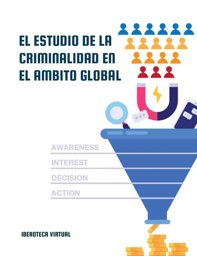 EL ESTUDIO DE LA CRIMINALIDAD EN EL AMBITO GLOBAL