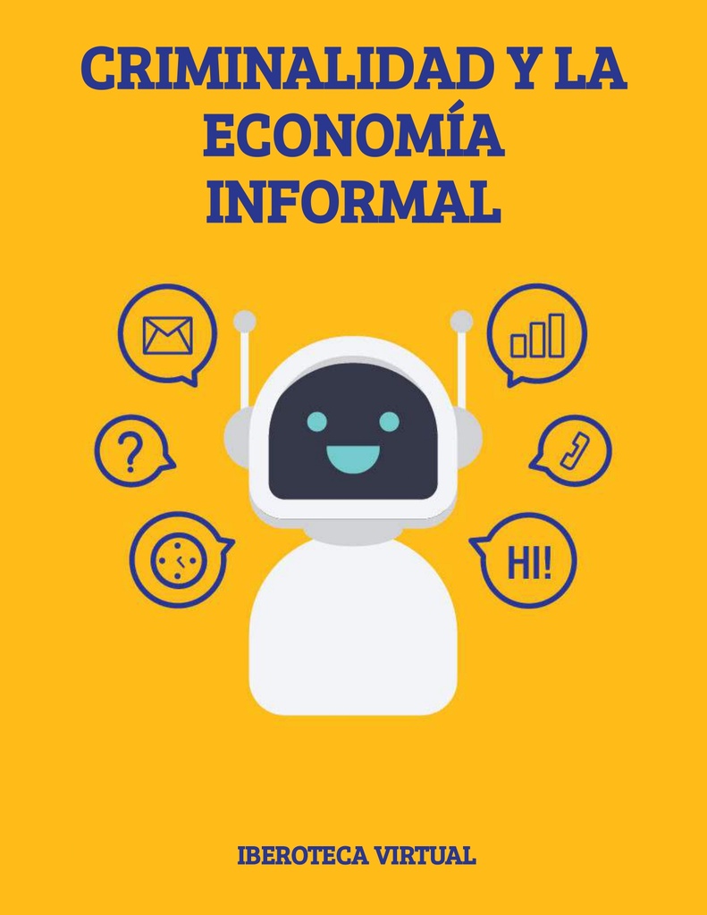 CRIMINALIDAD Y LA ECONOMÍA INFORMAL
