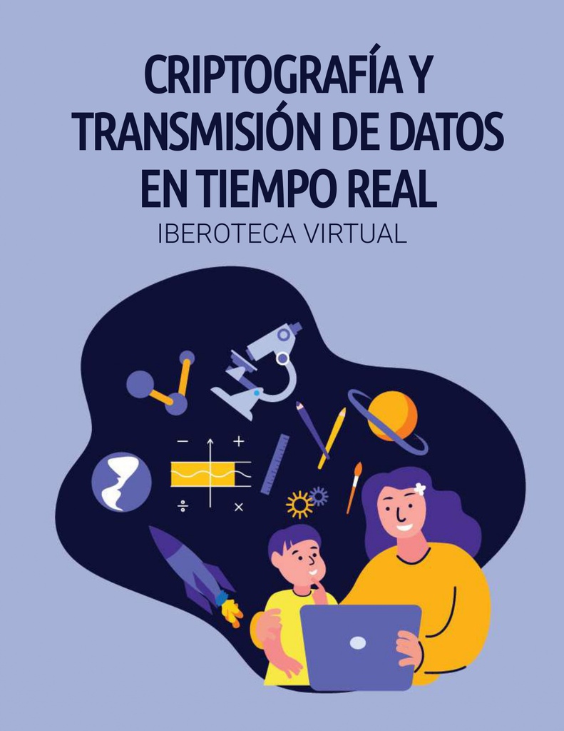 CRIPTOGRAFÍA Y TRANSMISIÓN DE DATOS EN TIEMPO REAL