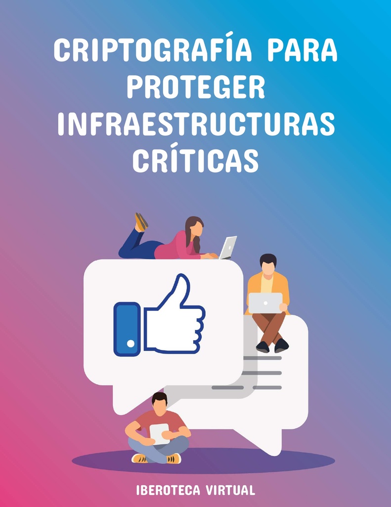 CRIPTOGRAFÍA PARA PROTEGER INFRAESTRUCTURAS CRÍTICAS