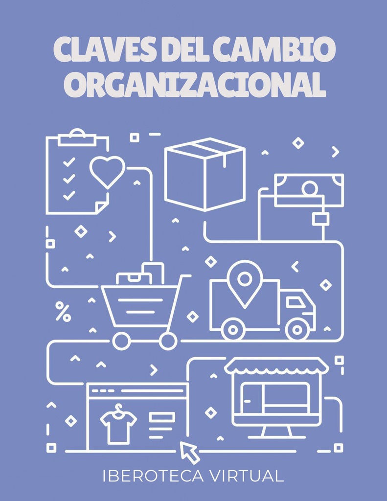 CLAVES DEL CAMBIO ORGANIZACIONAL