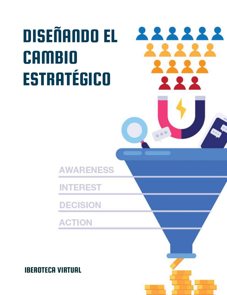 DISEÑANDO EL CAMBIO ESTRATÉGICO