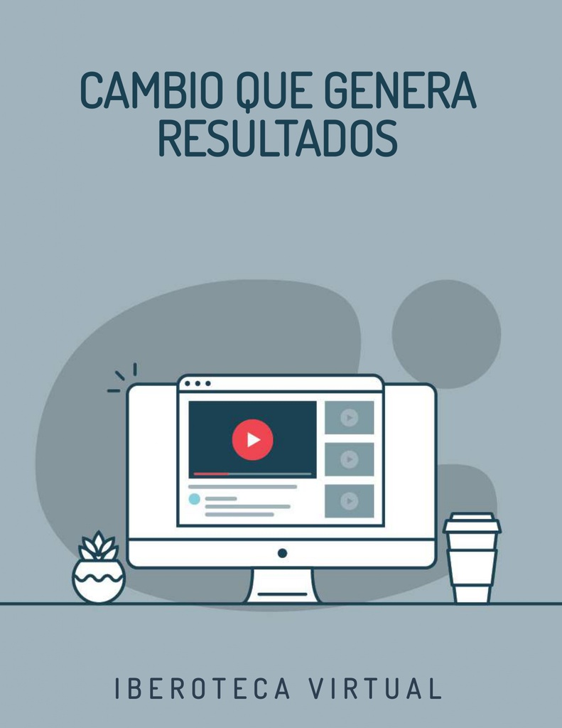CAMBIO QUE GENERA RESULTADOS