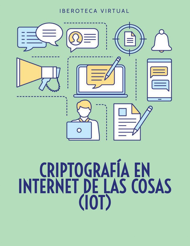 CRIPTOGRAFÍA EN INTERNET DE LAS COSAS (IOT)