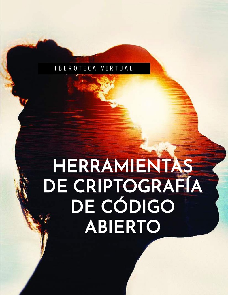 HERRAMIENTAS DE CRIPTOGRAFÍA DE CÓDIGO ABIERTO
