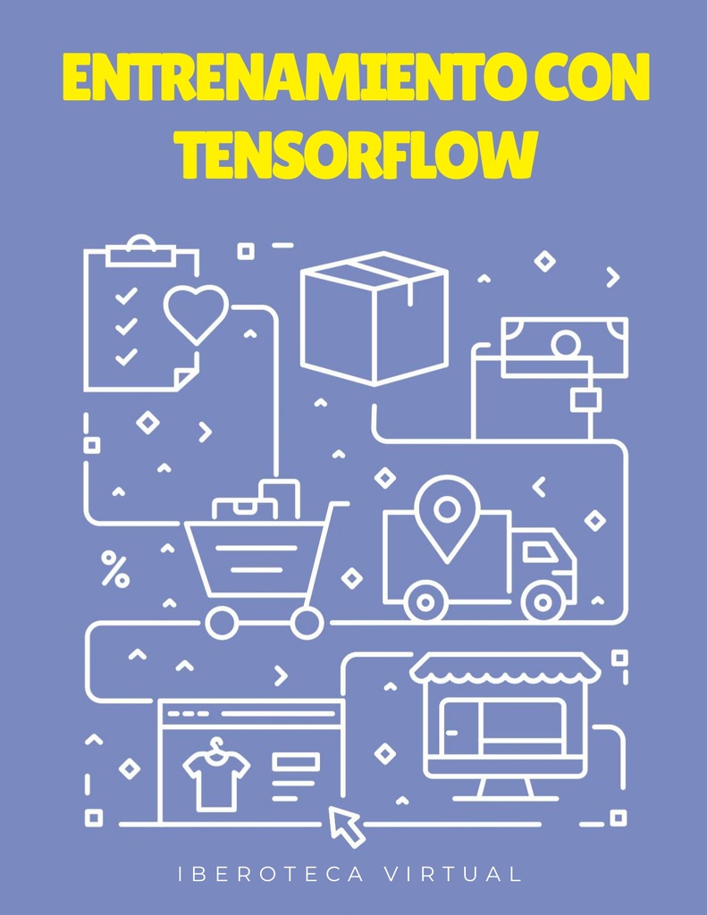 ENTRENAMIENTO CON TENSORFLOW