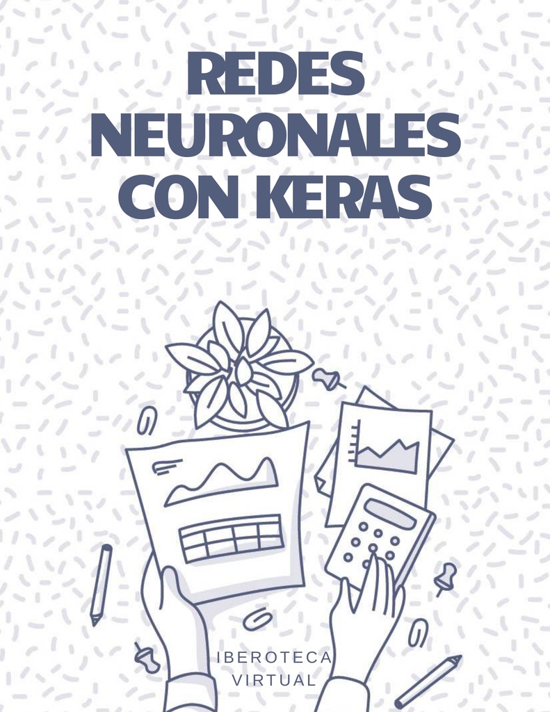 REDES NEURONALES CON KERAS
