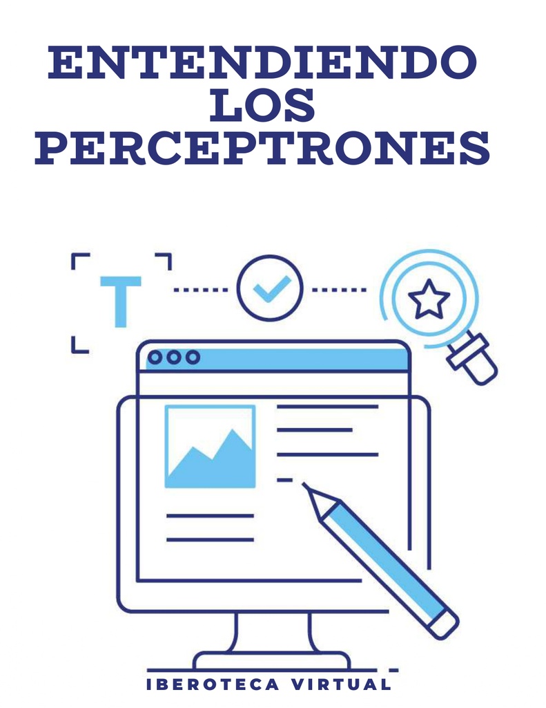 ENTENDIENDO LOS PERCEPTRONES