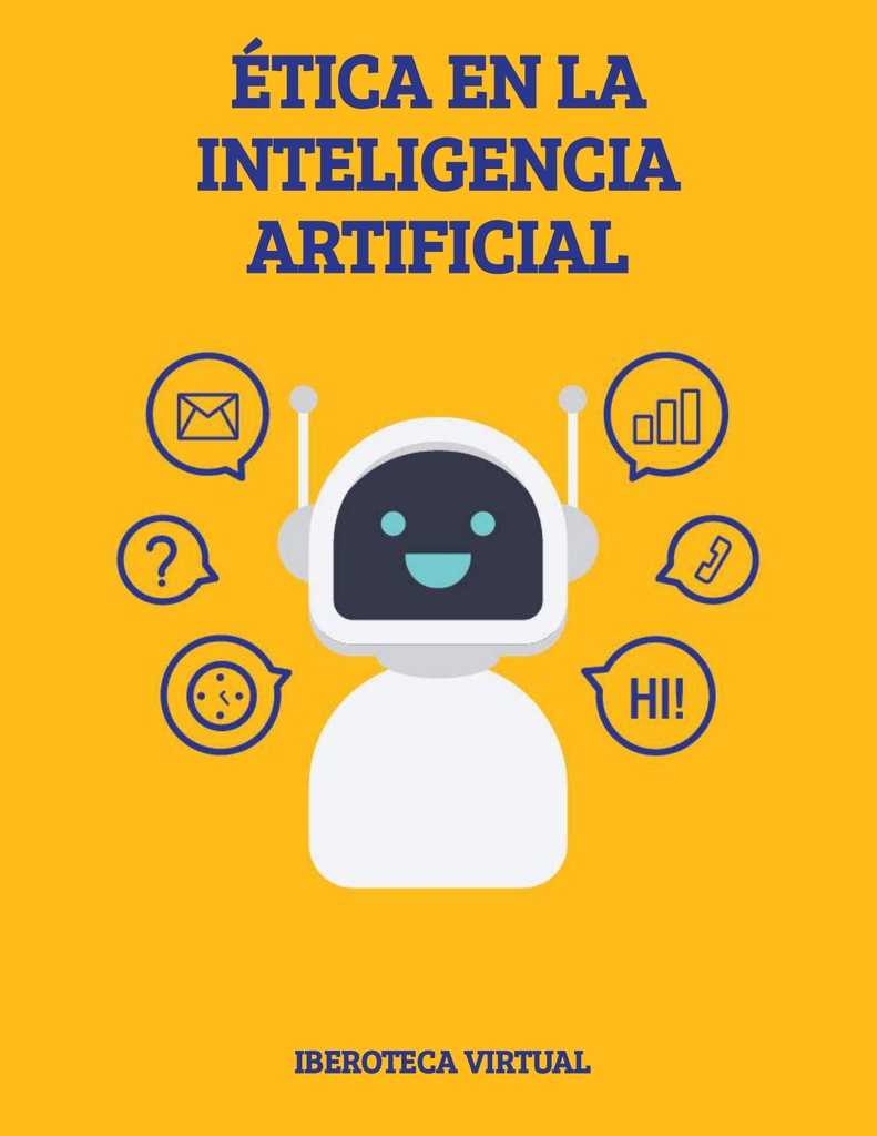 ÉTICA EN LA INTELIGENCIA ARTIFICIAL