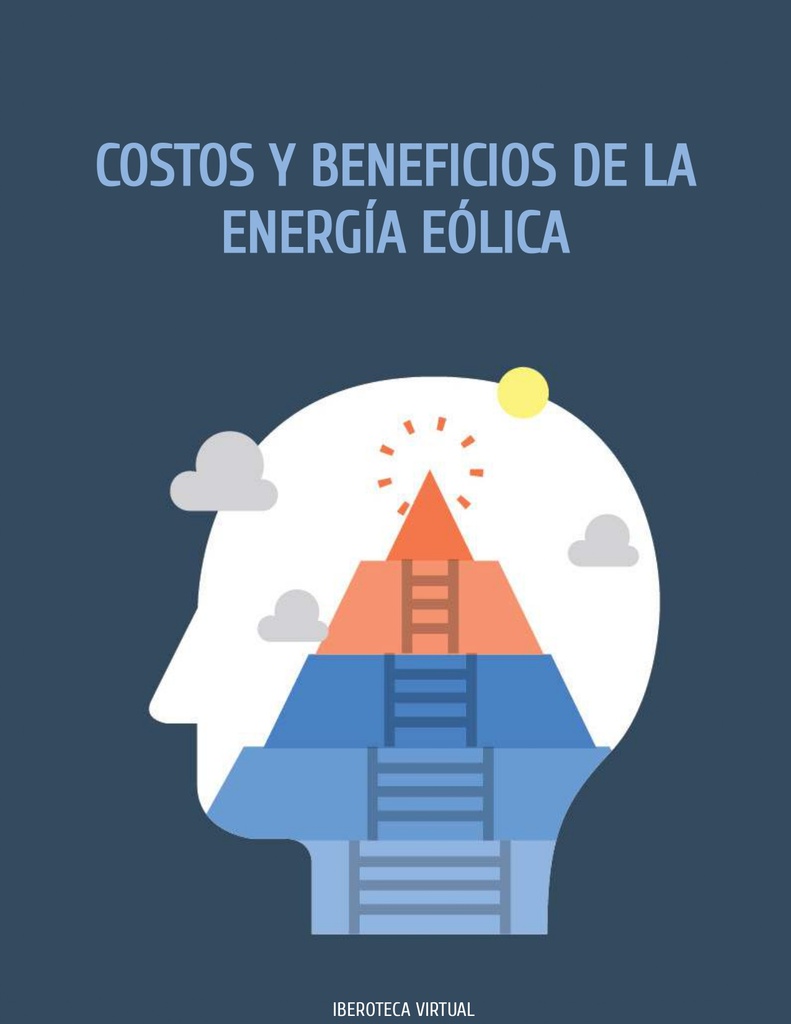 COSTOS Y BENEFICIOS DE LA ENERGÍA EÓLICA