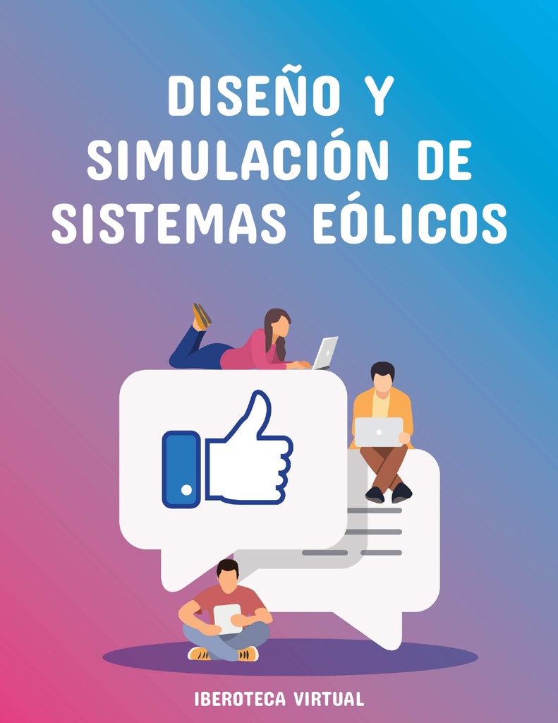 DISEÑO Y SIMULACIÓN DE SISTEMAS EÓLICOS