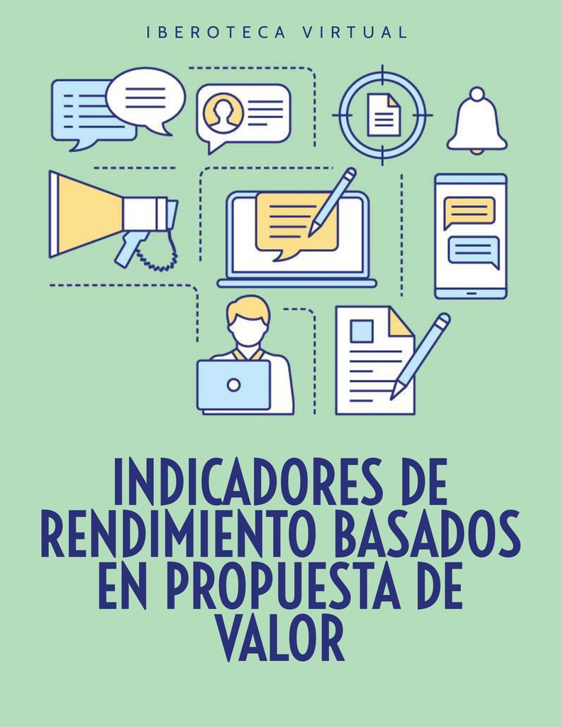 INDICADORES DE RENDIMIENTO BASADOS EN PROPUESTA DE VALOR