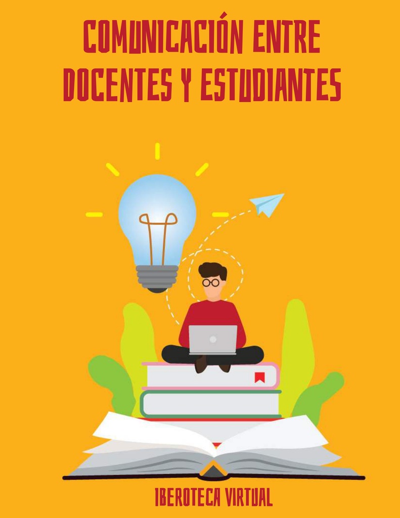 COMUNICACIÓN ENTRE DOCENTES Y ESTUDIANTES