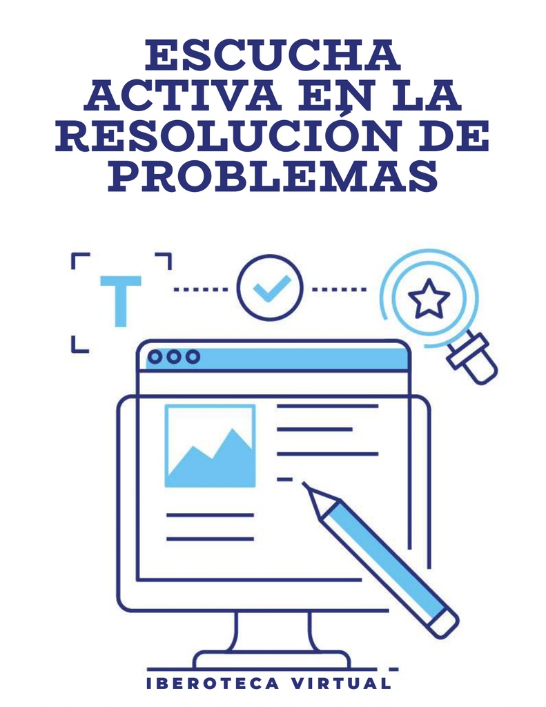 ESCUCHA ACTIVA EN LA RESOLUCIÓN DE PROBLEMAS