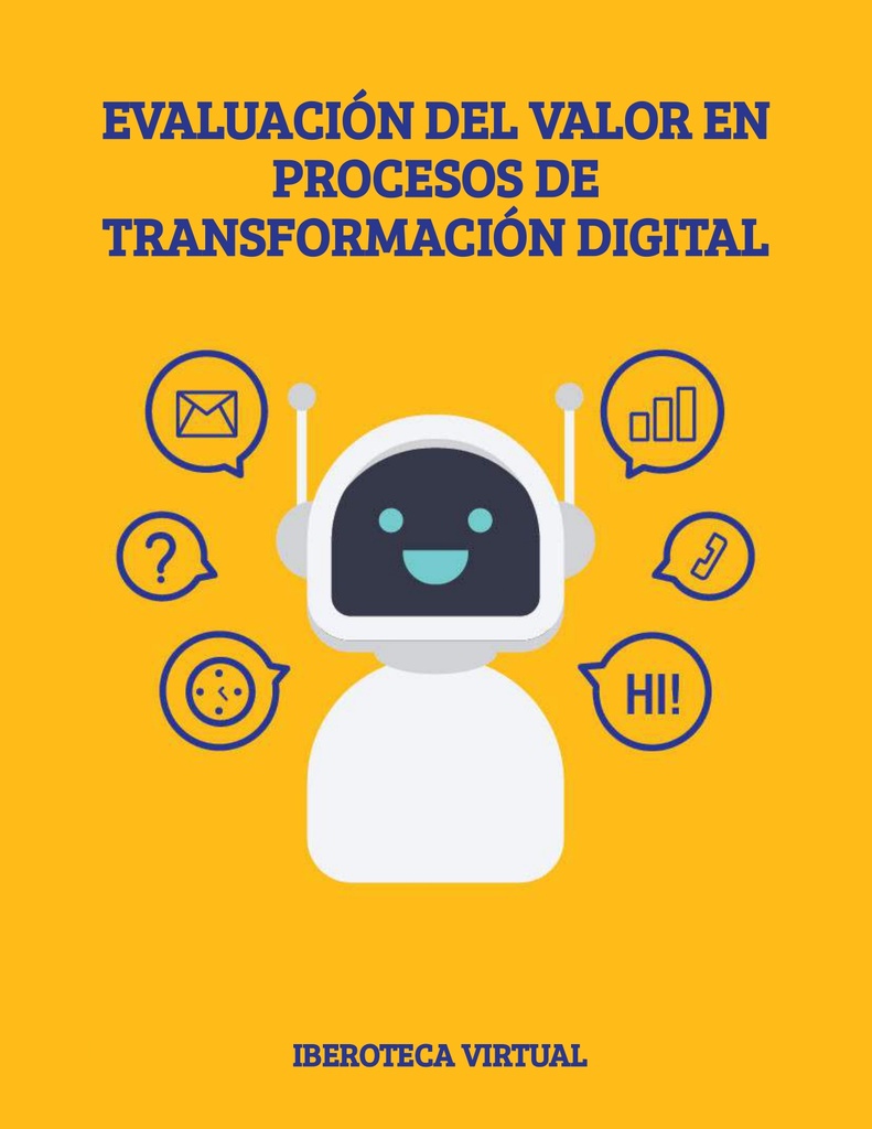 EVALUACIÓN DEL VALOR EN PROCESOS DE TRANSFORMACIÓN DIGITAL