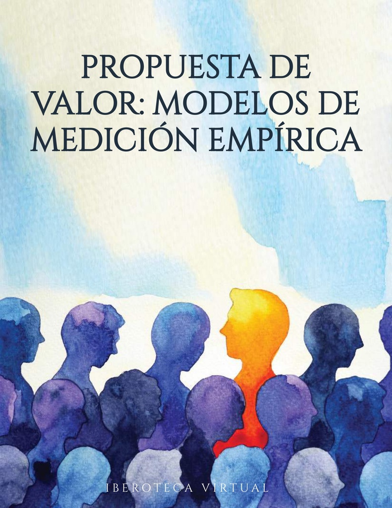 PROPUESTA DE VALOR: MODELOS DE MEDICIÓN EMPÍRICA