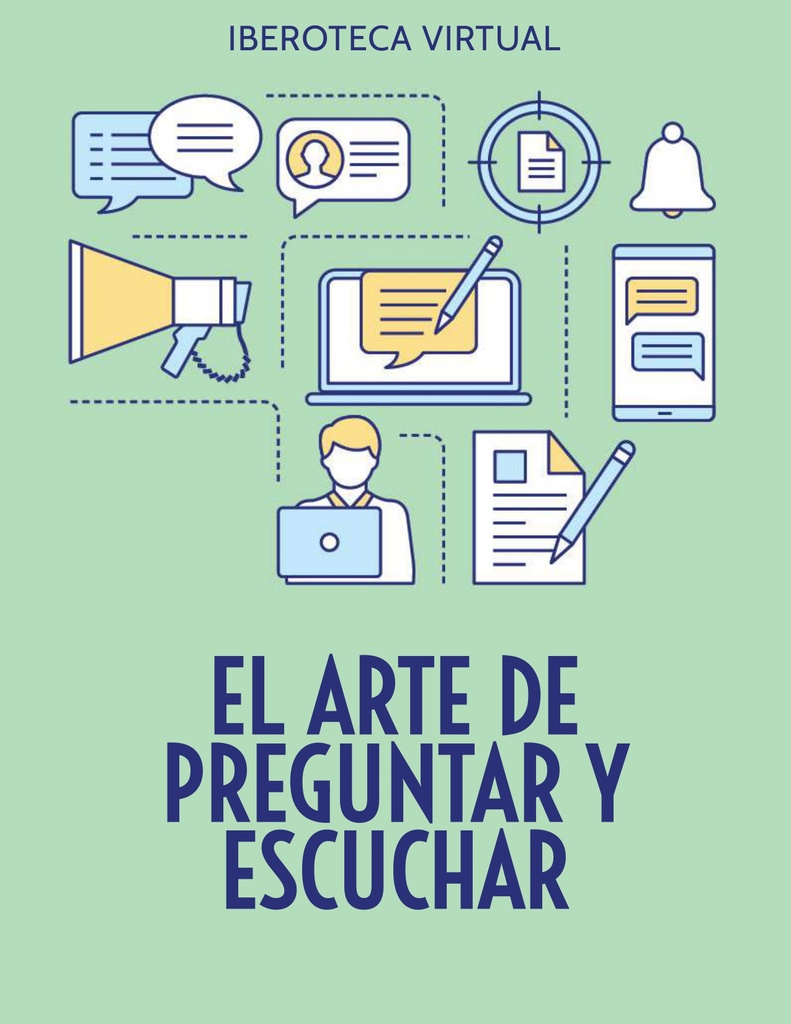 EL ARTE DE PREGUNTAR Y ESCUCHAR