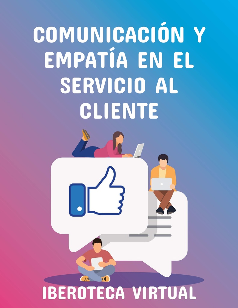 COMUNICACIÓN Y EMPATÍA EN EL SERVICIO AL CLIENTE
