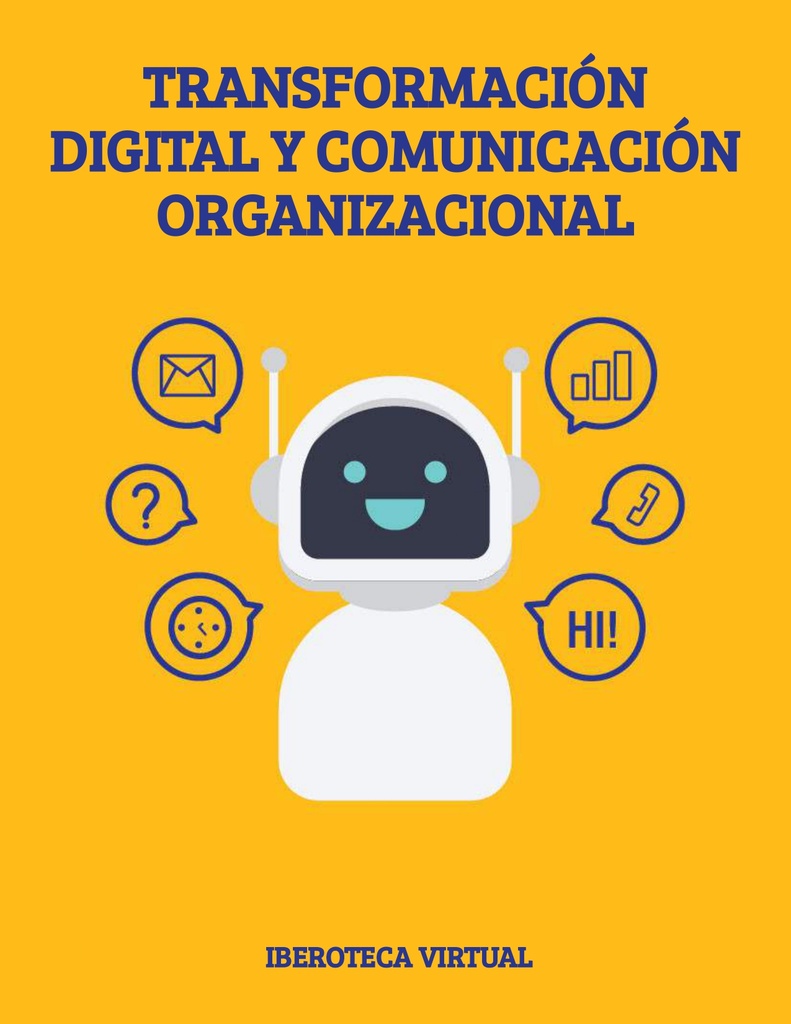TRANSFORMACIÓN DIGITAL Y COMUNICACIÓN ORGANIZACIONAL