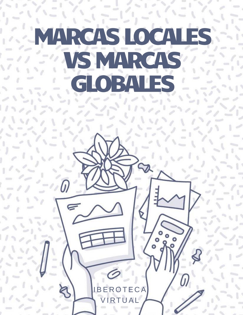 MARCAS LOCALES VS MARCAS GLOBALES